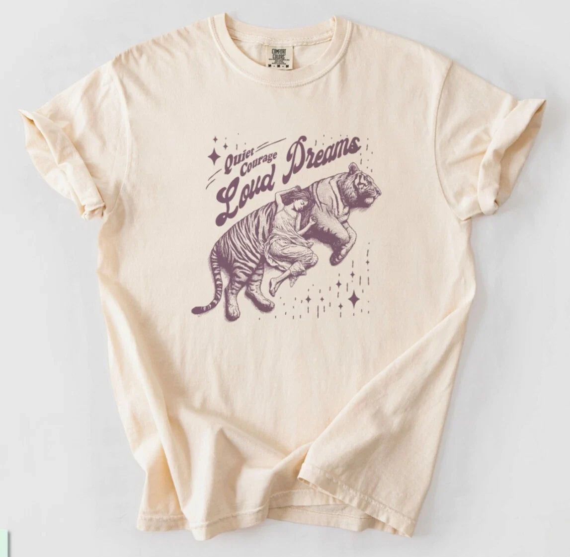 Quiet Courage Loud Dream,Introvert Girl Tiger Animal,Comfort Colors Shirt,CE181 Unisex T-shirt, Sweatshirt, Hoodie, Long Sleeve Tee - T-Shirt, Sweatshirt, Hoodie