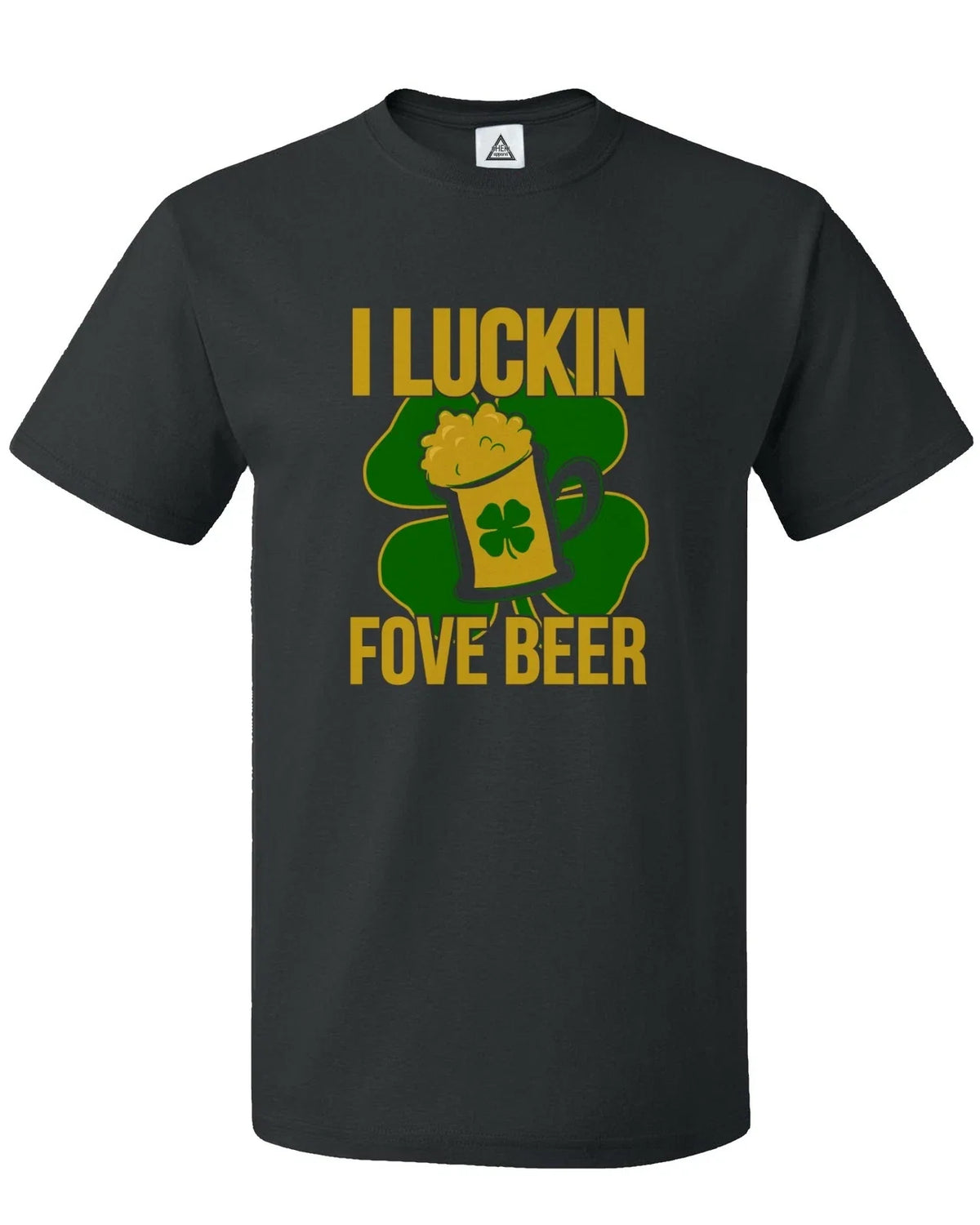 I Luckin Fove Beer Irish St Patricks Day Men's - Adult & Kids T-Shirts, Sweatshirts & Hoodies apparel design preview 1