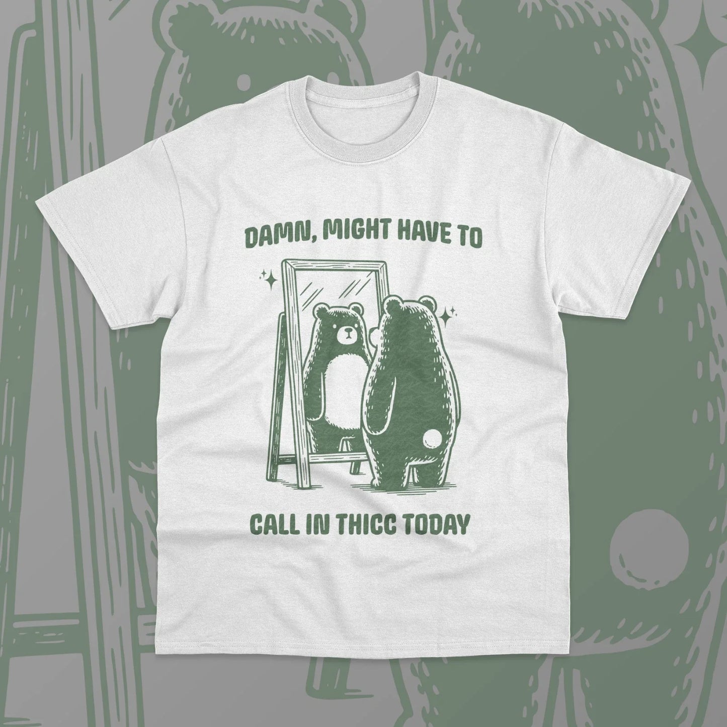 Damn Might Have to Call in Thicc Today T-Shirt Funny Meme Graphic Unisex Shirt Unisex T-shirt, Sweatshirt, Hoodie, Long Sleeve Tee - T-Shirt, Sweatshirt, Hoodie