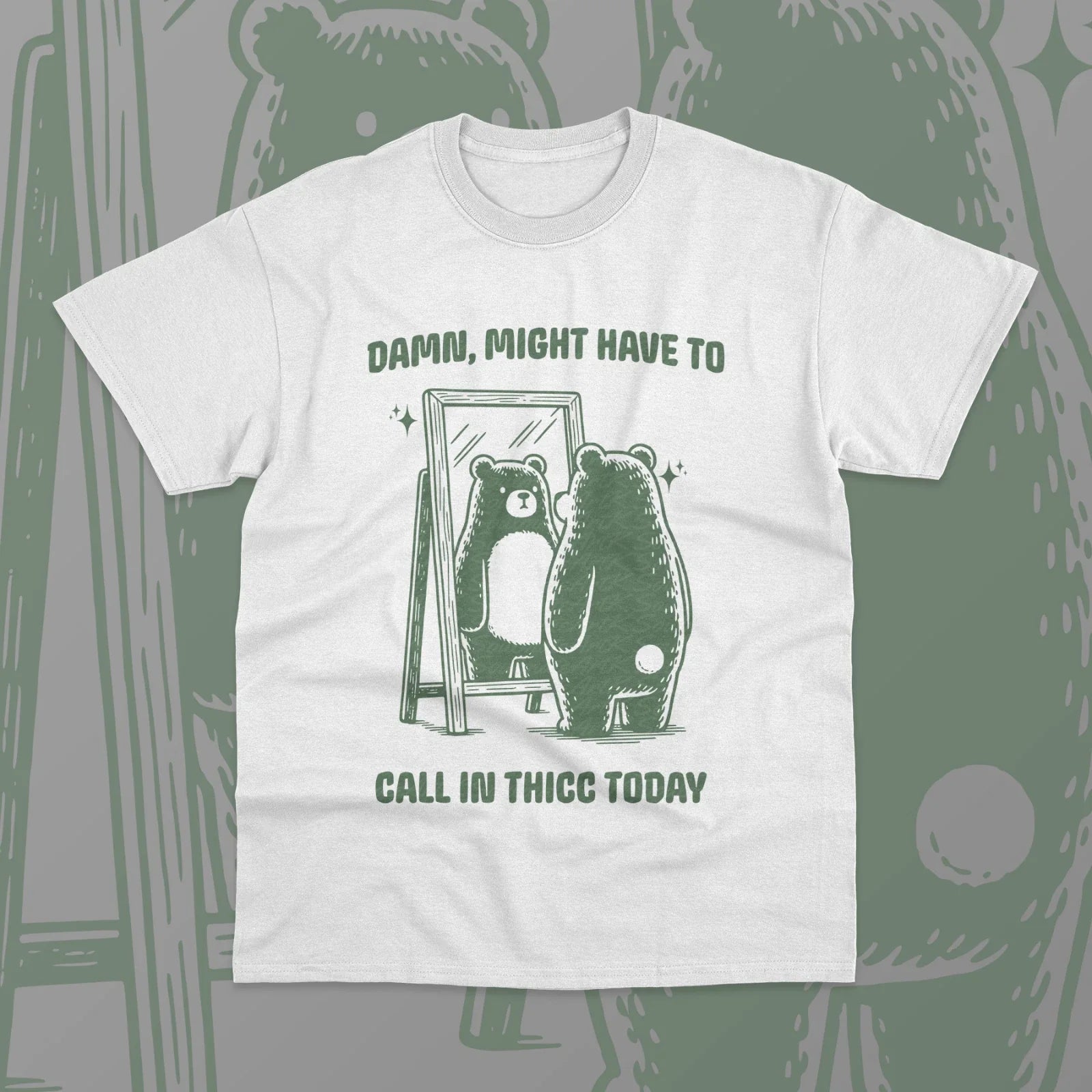 Damn Might Have to Call in Thicc Today T-Shirt Funny Meme Graphic Unisex Shirt Unisex T-shirt, Sweatshirt, Hoodie, Long Sleeve Tee - T-Shirt, Sweatshirt, Hoodie
