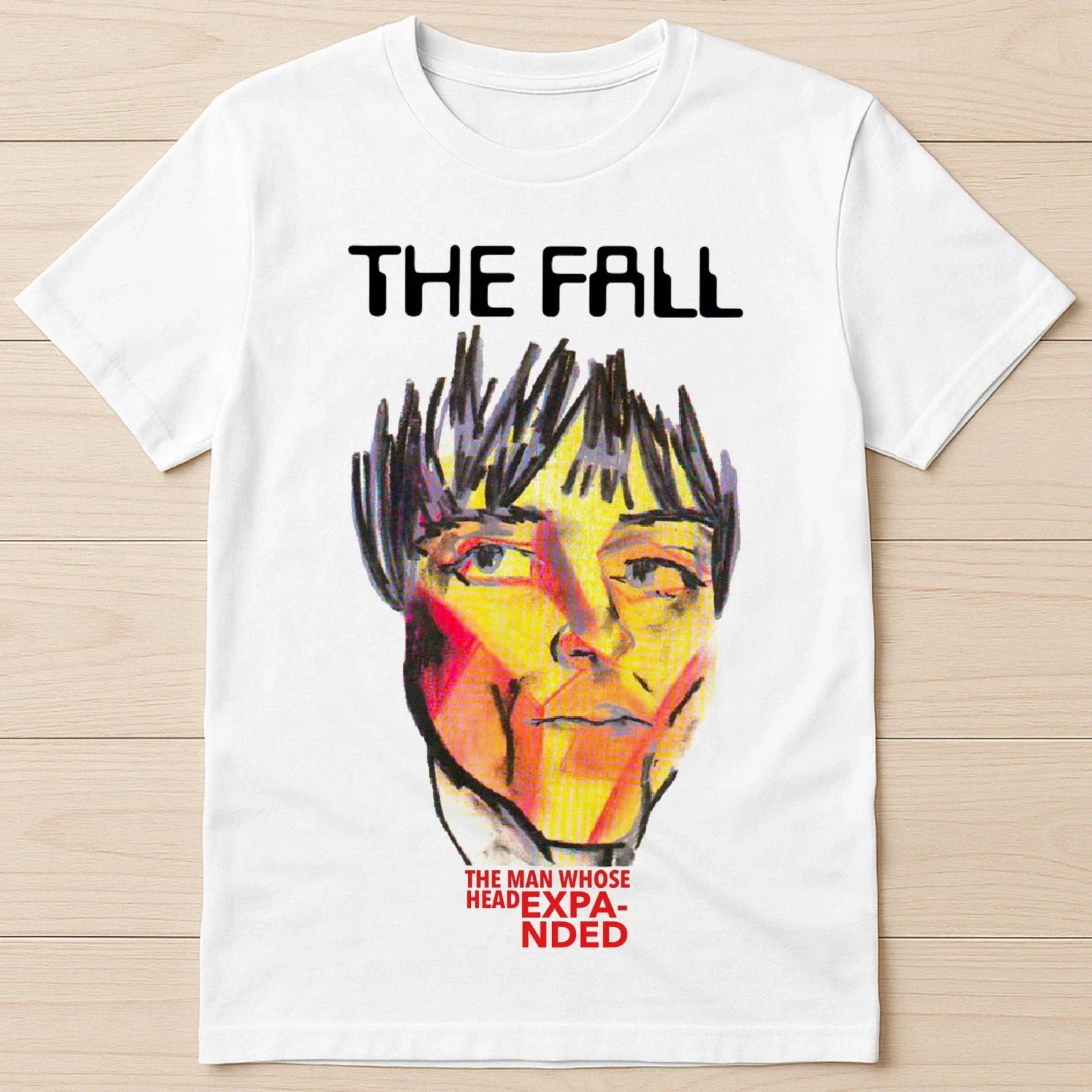 The Fall The Man Whose Head Expanded Punk Rock  Funny Gift Tee T Shirt G1798 Unisex T-shirt, Sweatshirt, Hoodie, Long Sleeve Tee - T-Shirt, Sweatshirt, Hoodie