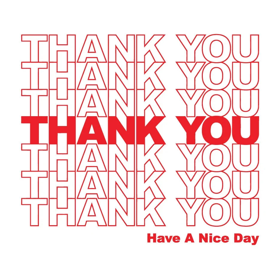 THANK YOU Have a Nice Day shirt Classic Shopping Bag Trendy Grocery t-shirt Unisex T-shirt, Sweatshirt, Hoodie, Long Sleeve Tee - T-Shirt, Sweatshirt, Hoodie