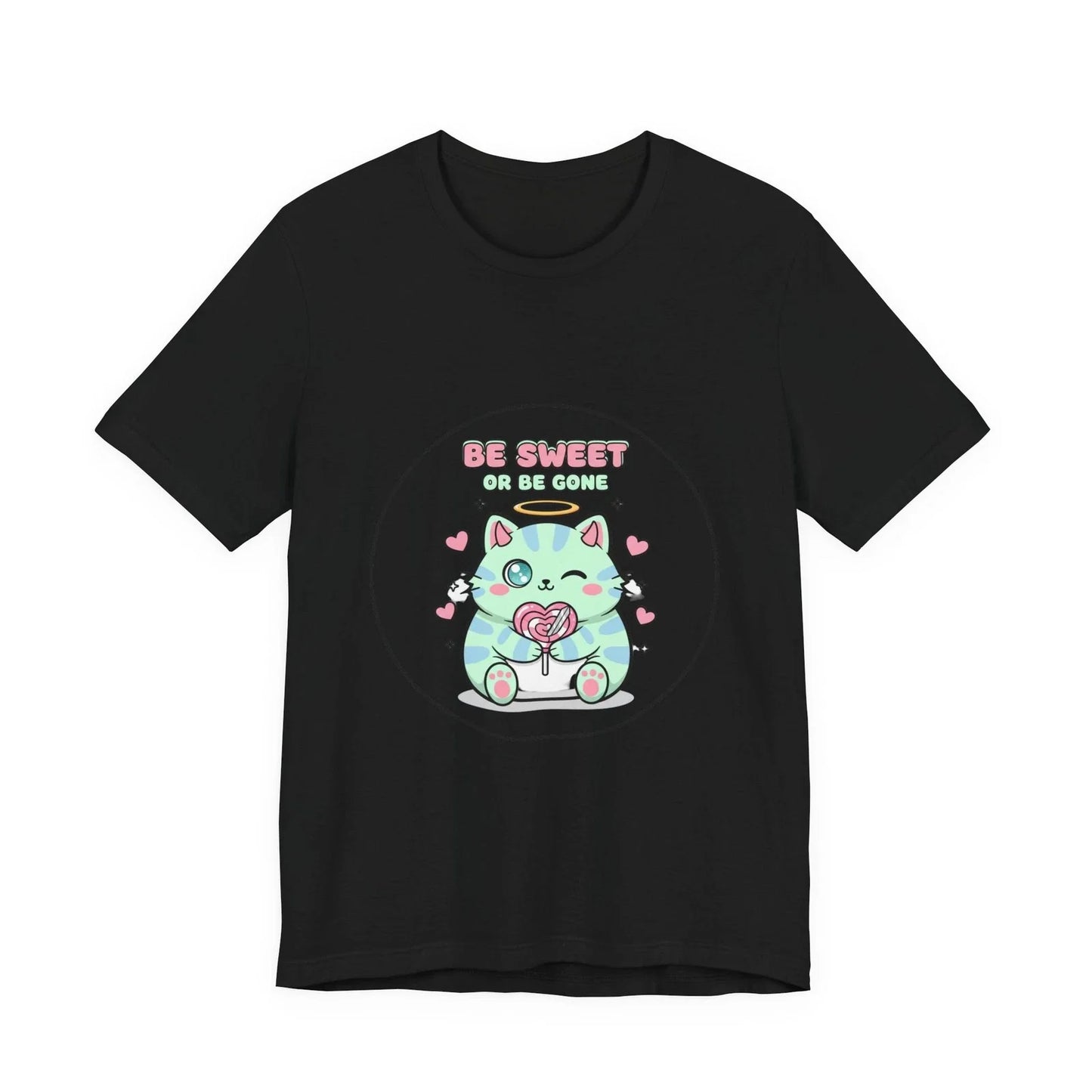 Be Sweet or Be Gone Tee | kawaii threat, pastel cute menacing shirt Unisex T-shirt, Sweatshirt, Hoodie, Long Sleeve Tee - T-Shirt, Sweatshirt, Hoodie