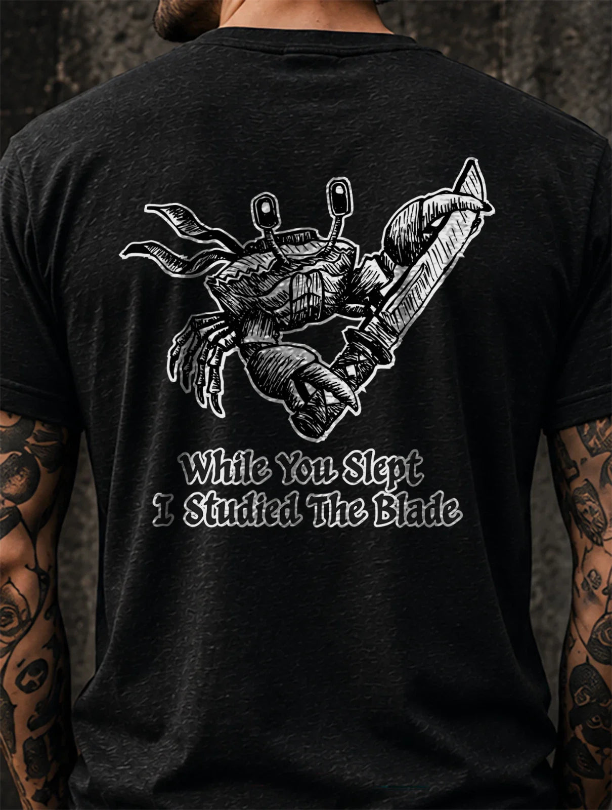Crab Warrior Back Print Shirt, While You Slept Meme Tee Unisex T-shirt, Sweatshirt, Hoodie, Long Sleeve Tee - T-Shirt, Sweatshirt, Hoodie