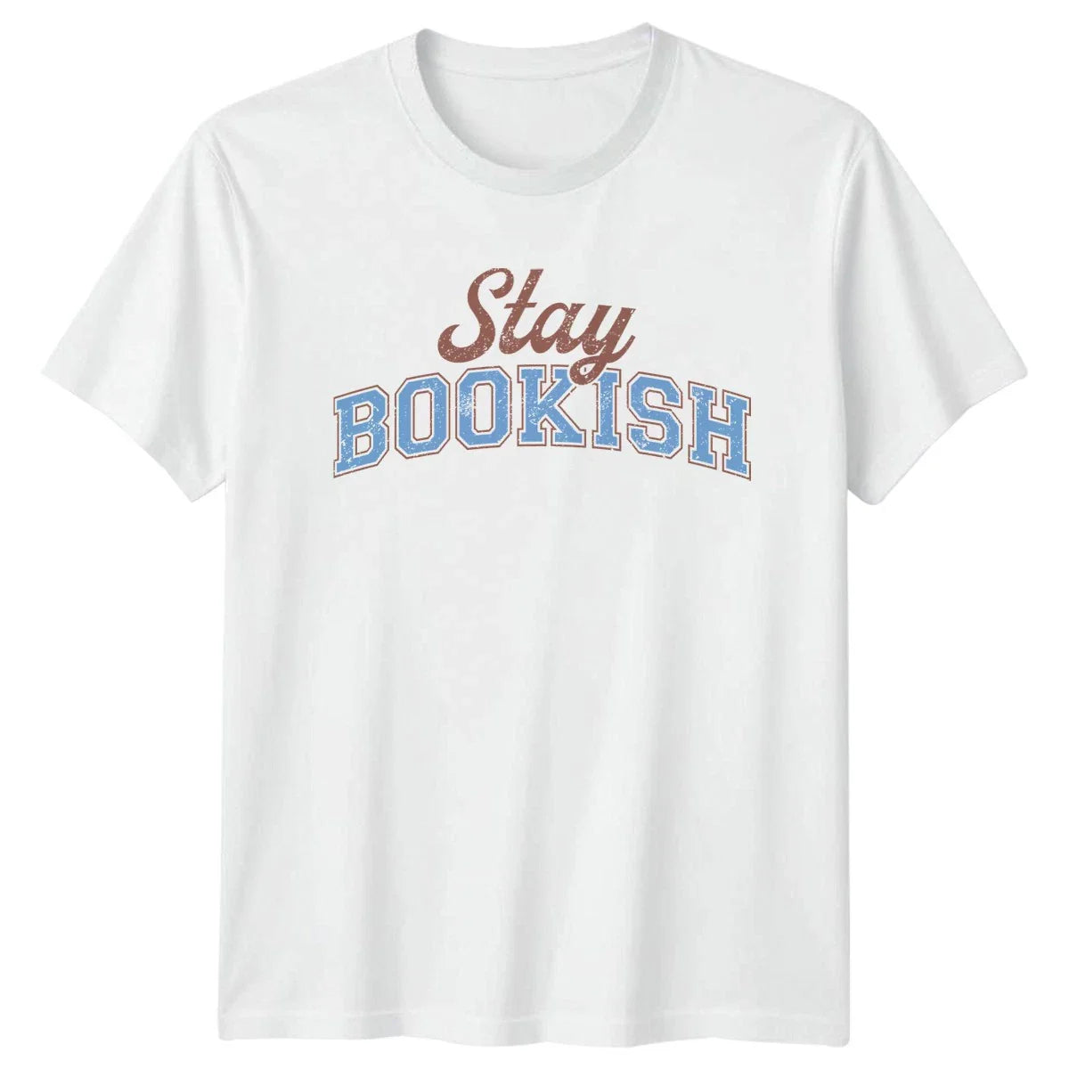 Stay Bookish T-Shirt Book Lovers Reading Birthday Gift For Him And Her Unisex T-shirt, Sweatshirt, Hoodie, Long Sleeve Tee - T-Shirt, Sweatshirt, Hoodie
