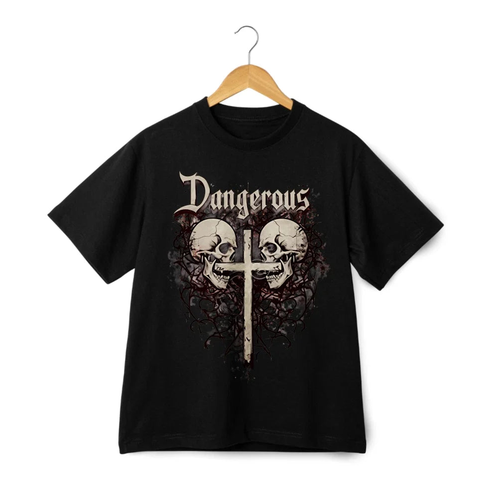 Skull & Cross Bones T-Shirt | Dangerous Statement Tee | Men & Women's Casual Unisex T-shirt, Sweatshirt, Hoodie, Long Sleeve Tee - T-Shirt, Sweatshirt, Hoodie