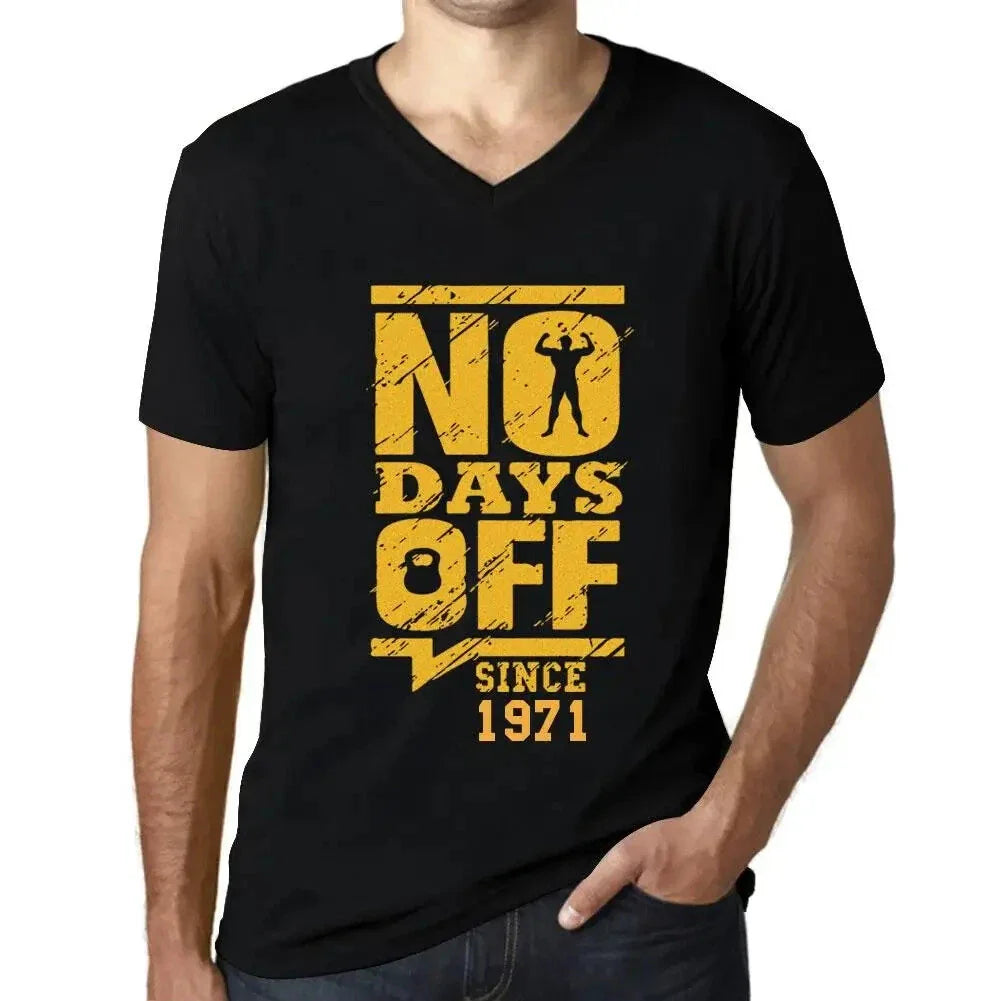 Men's Graphic T-Shirt V Neck No Days Off Since 1971 53rd Birthday Anniversary 53 Unisex T-shirt, Sweatshirt, Hoodie, Long Sleeve Tee - T-Shirt, Sweatshirt, Hoodie