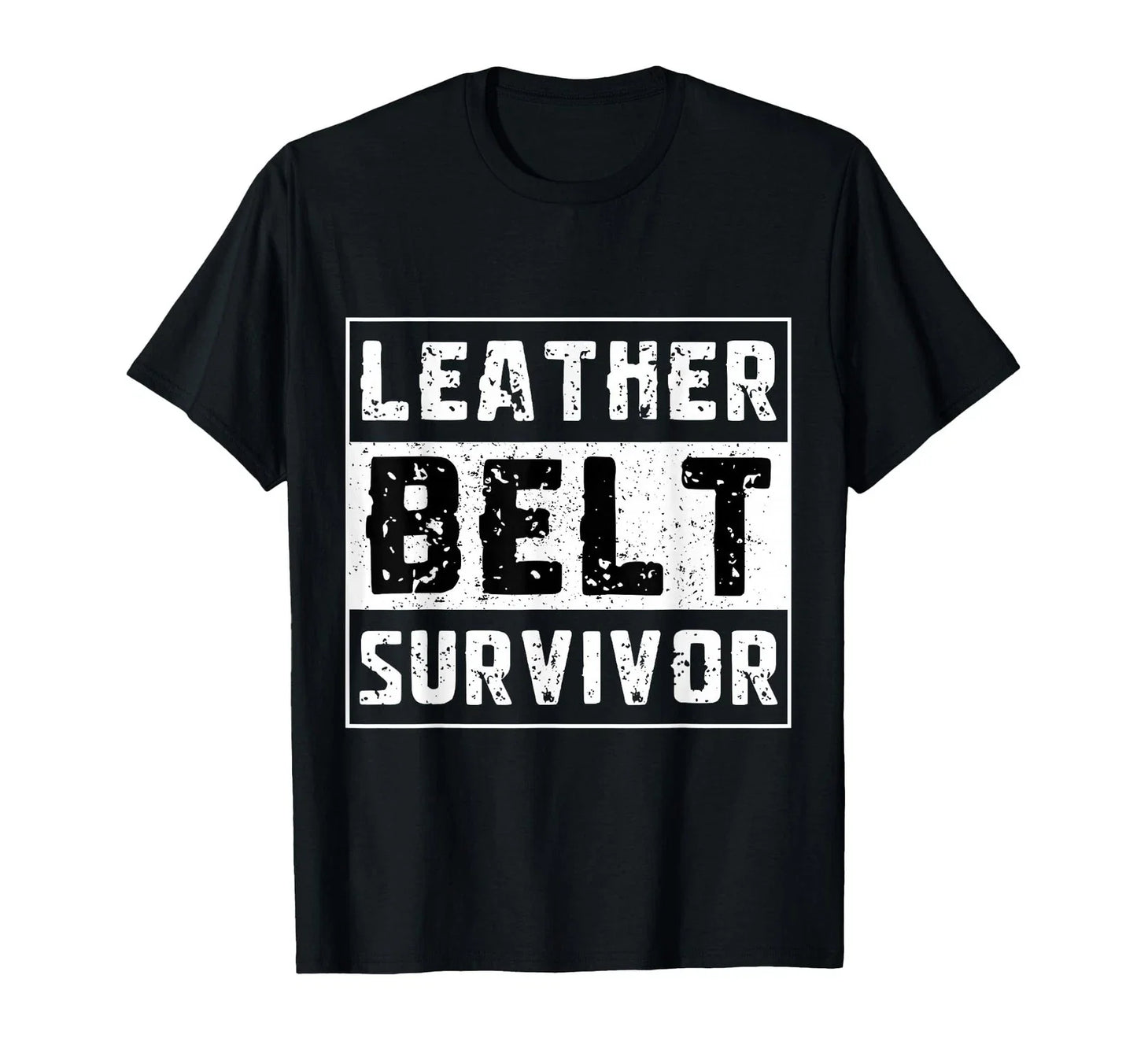 Leather Belt Survivor | Funny Dad Jokes Dark Parenting Humor T-Shirt Unisex T-shirt, Sweatshirt, Hoodie, Long Sleeve Tee - T-Shirt, Sweatshirt, Hoodie