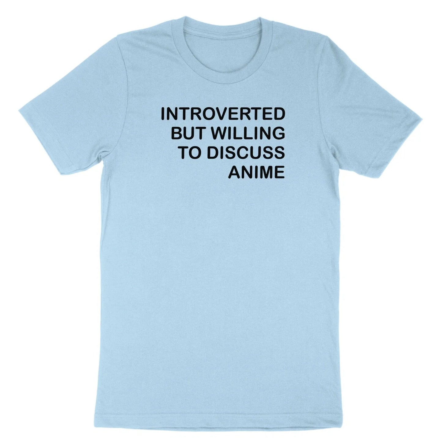 Introverted But Willing To Discuss Anime Shirt Anime Gift Tee Funny T-Shirt Unisex T-shirt, Sweatshirt, Hoodie, Long Sleeve Tee - T-Shirt, Sweatshirt, Hoodie