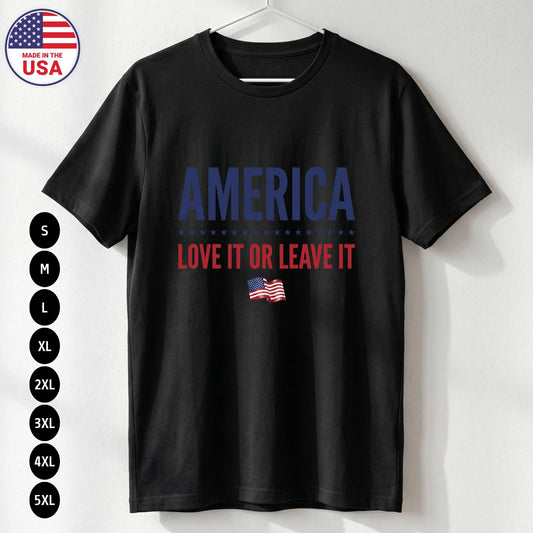 America Love It T Shirt 4th of July Patriotic USA Statement Gift S-5XL Unisex T-shirt, Sweatshirt, Hoodie, Long Sleeve Tee - T-Shirt, Sweatshirt, Hoodie