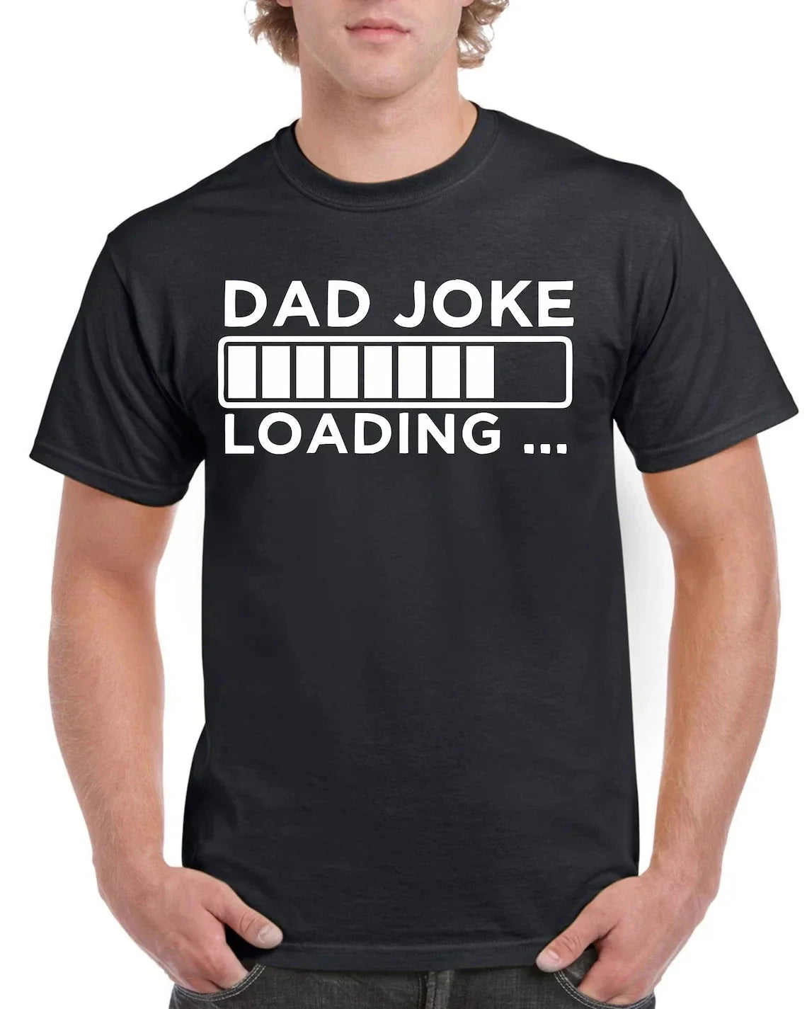 Dad Joke Loading Cotton Shirt Funny Father's Day Gift Fun Daddy Birthday Gift Unisex T-shirt, Sweatshirt, Hoodie, Long Sleeve Tee - T-Shirt, Sweatshirt, Hoodie