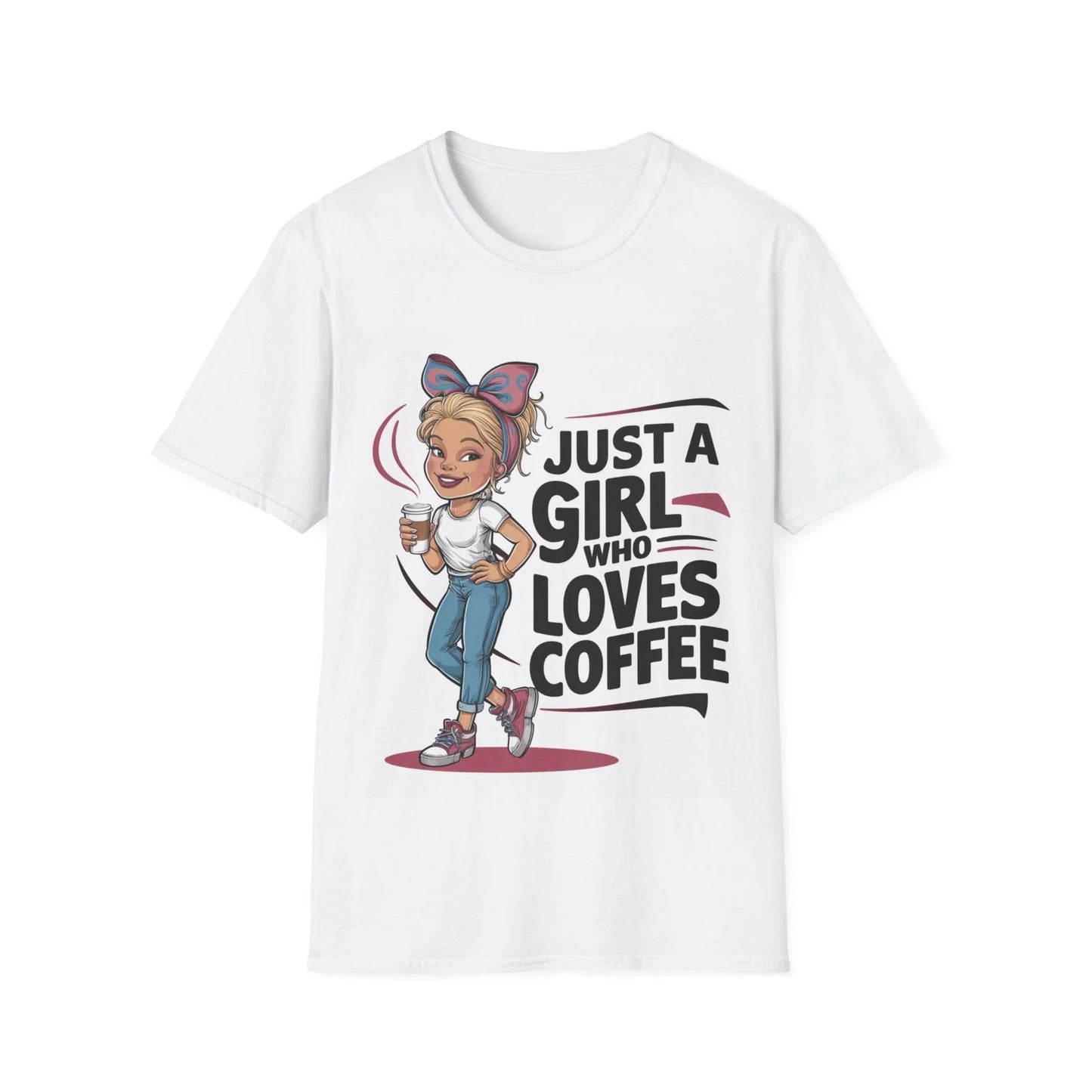 Girl loves coffee Unisex Softstyle T-Shirt Unisex T-shirt, Sweatshirt, Hoodie, Long Sleeve Tee - T-Shirt, Sweatshirt, Hoodie