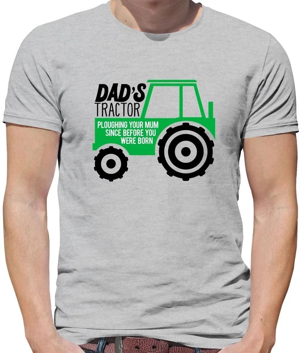 Dad's Tractor - Mens T-Shirt - Funny Rude Joke Fathers Day Unisex T-shirt, Sweatshirt, Hoodie, Long Sleeve Tee - T-Shirt, Sweatshirt, Hoodie