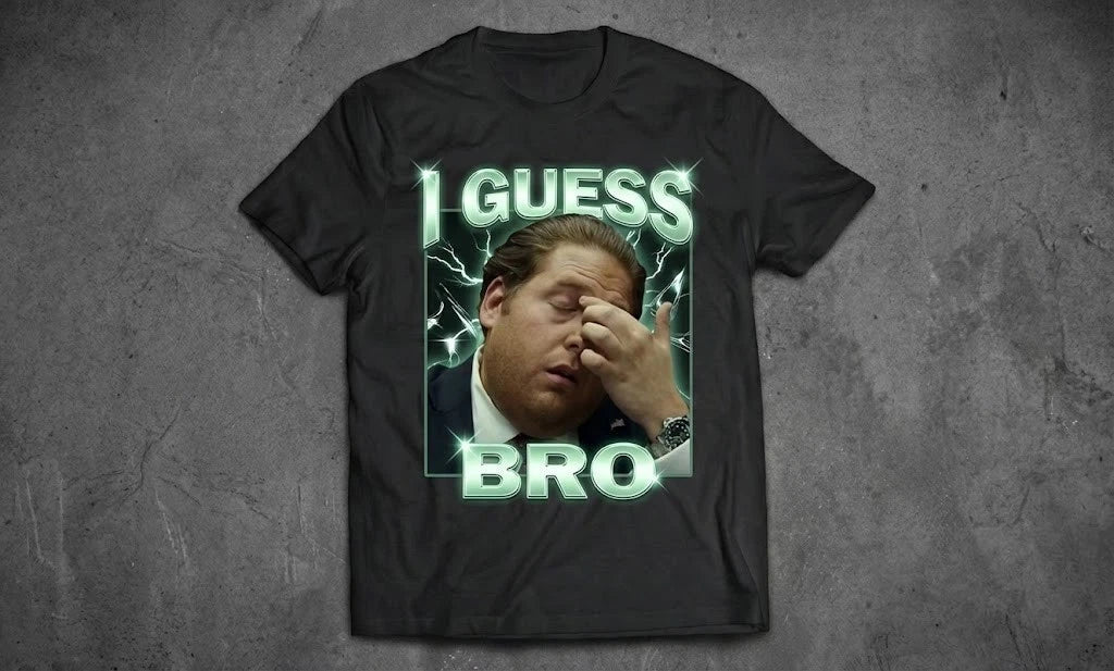 Jonah Hill I Guess Bro Meme T-Shirt  Funny Reaction Quote Tee  Unisex Unisex T-shirt, Sweatshirt, Hoodie, Long Sleeve Tee - T-Shirt, Sweatshirt, Hoodie