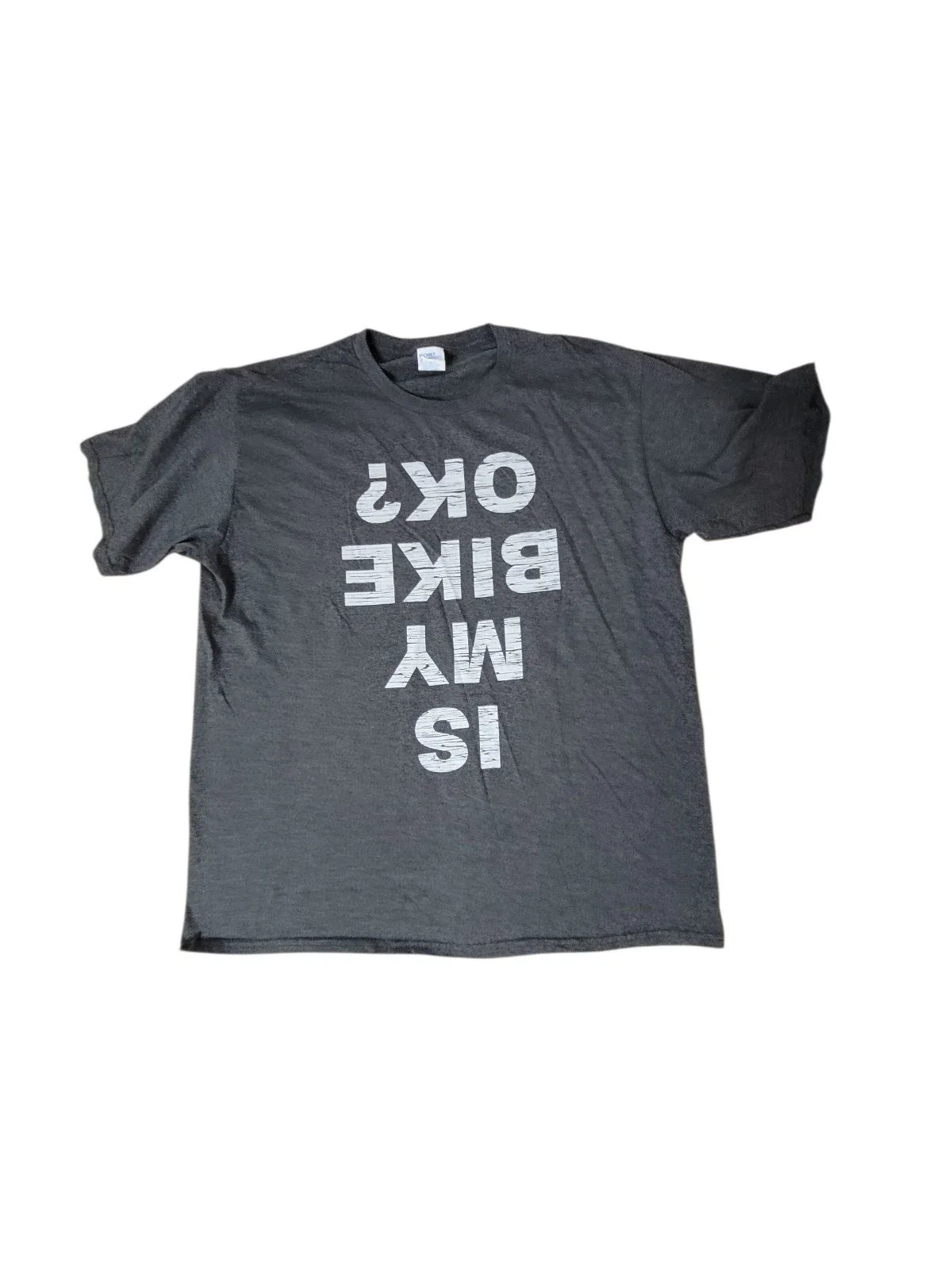 Is My Bike OK? Shirt Funny Motorcycle Dirt Bike Biker T-Shirt Gift T-Shirt XL Unisex T-shirt, Sweatshirt, Hoodie, Long Sleeve Tee - T-Shirt, Sweatshirt, Hoodie