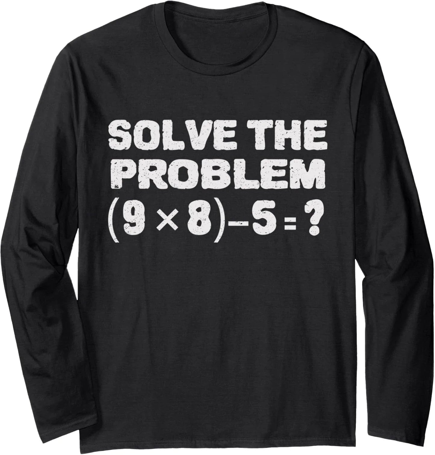 Funny Solve The Problem 6 7 Meme Teacher Brainrot Long Sleeve T-Shirt Unisex T-shirt, Sweatshirt, Hoodie, Long Sleeve Tee - T-Shirt, Sweatshirt, Hoodie