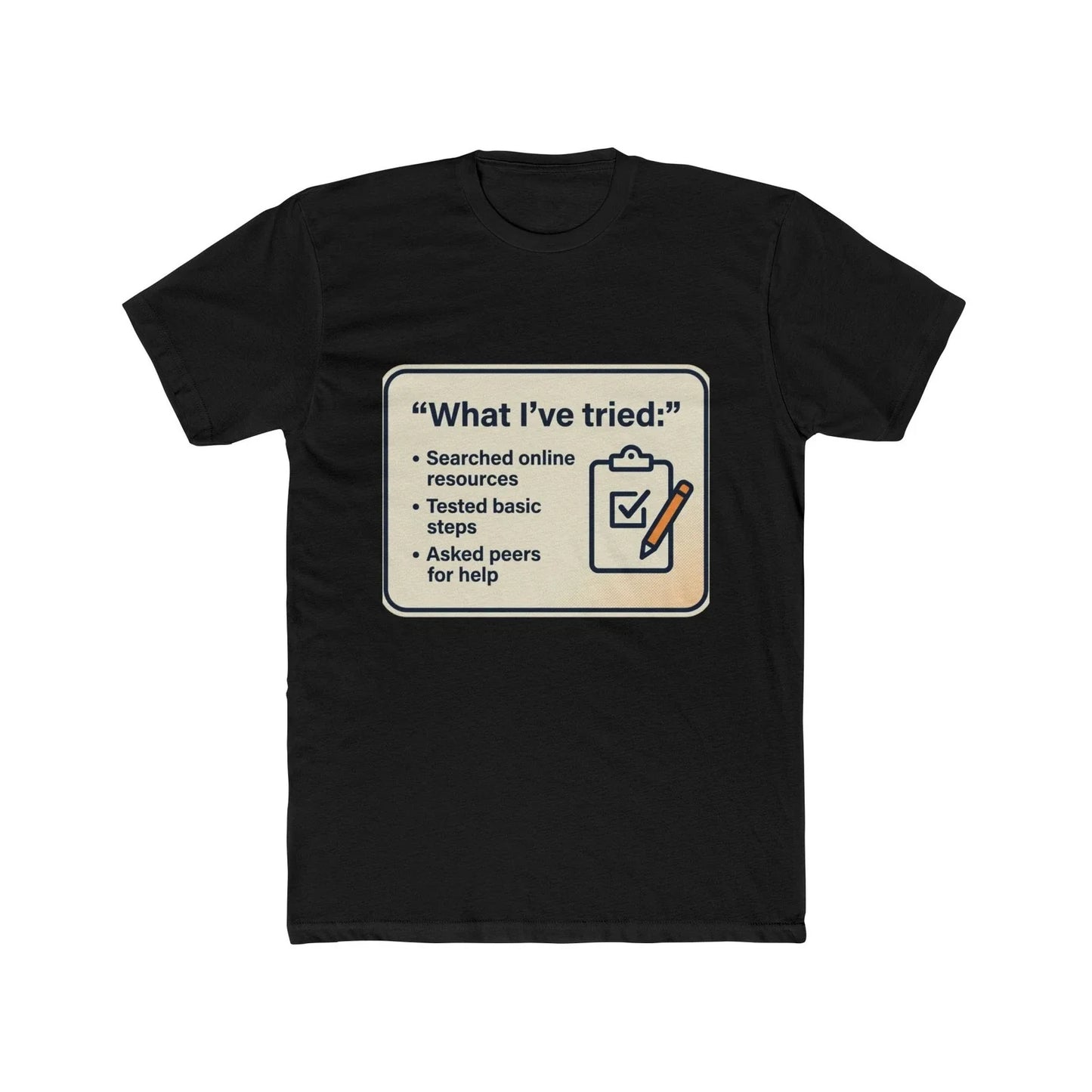 Troubleshooting Checklist Tech Humor Tee | Office IT Shirt Unisex T-shirt, Sweatshirt, Hoodie, Long Sleeve Tee - T-Shirt, Sweatshirt, Hoodie