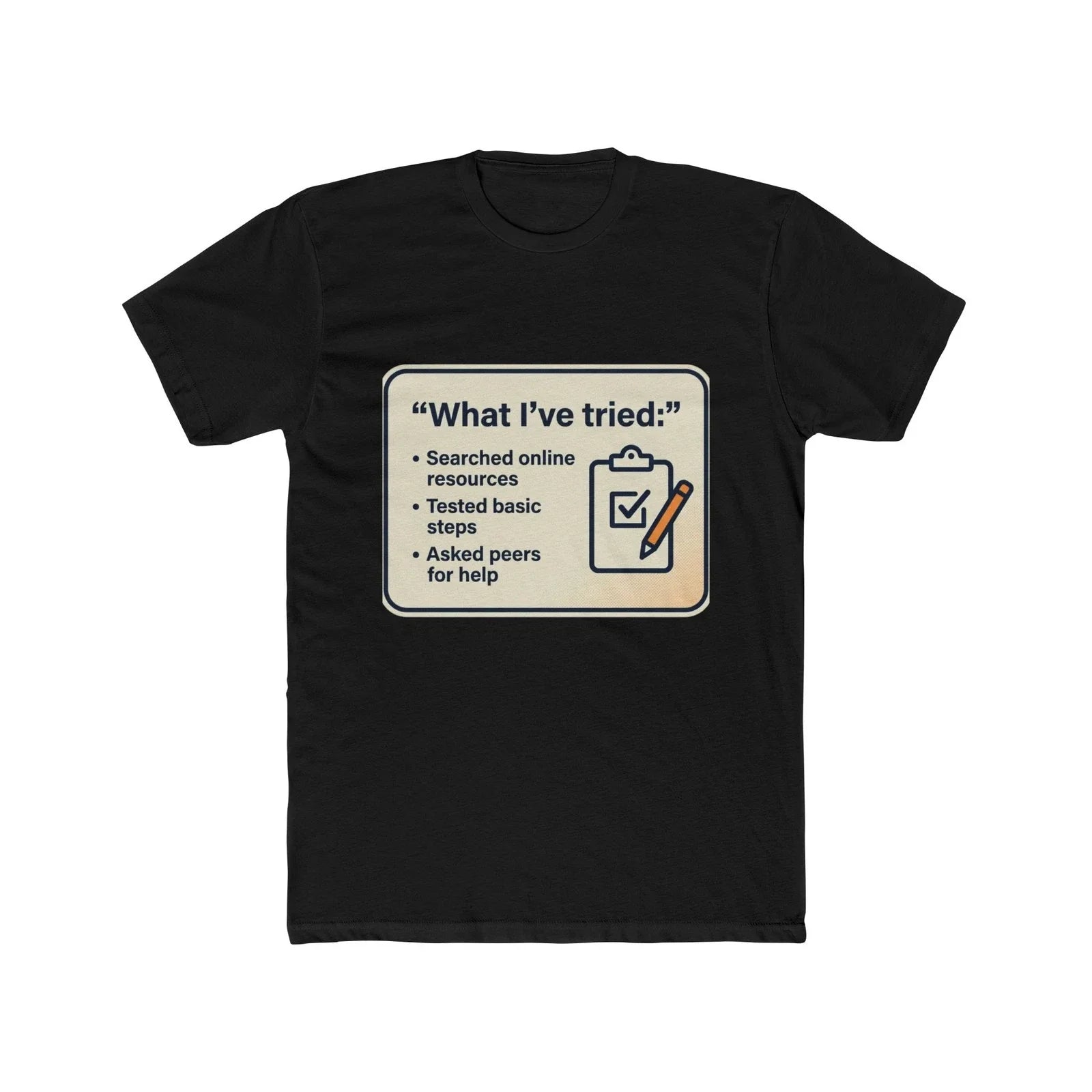 Troubleshooting Checklist Tech Humor Tee | Office IT Shirt Unisex T-shirt, Sweatshirt, Hoodie, Long Sleeve Tee - T-Shirt, Sweatshirt, Hoodie