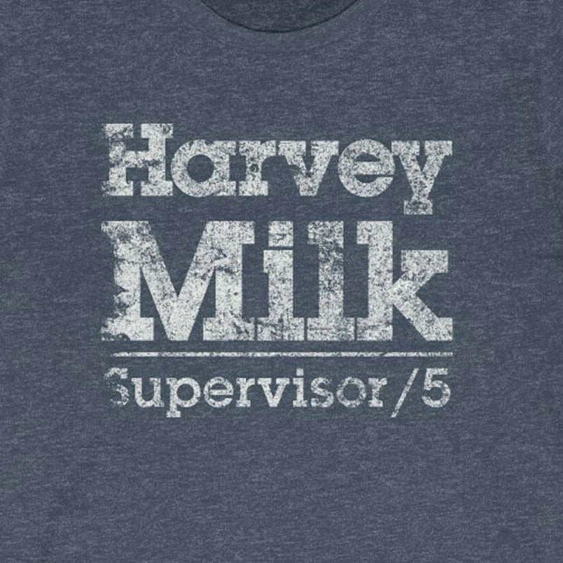 HARVEY MILK "Vintage Look" 50/50 Blend Gym T-Shirt - San Francisco LGBTQ dnc Unisex T-shirt, Sweatshirt, Hoodie, Long Sleeve Tee - T-Shirt, Sweatshirt, Hoodie