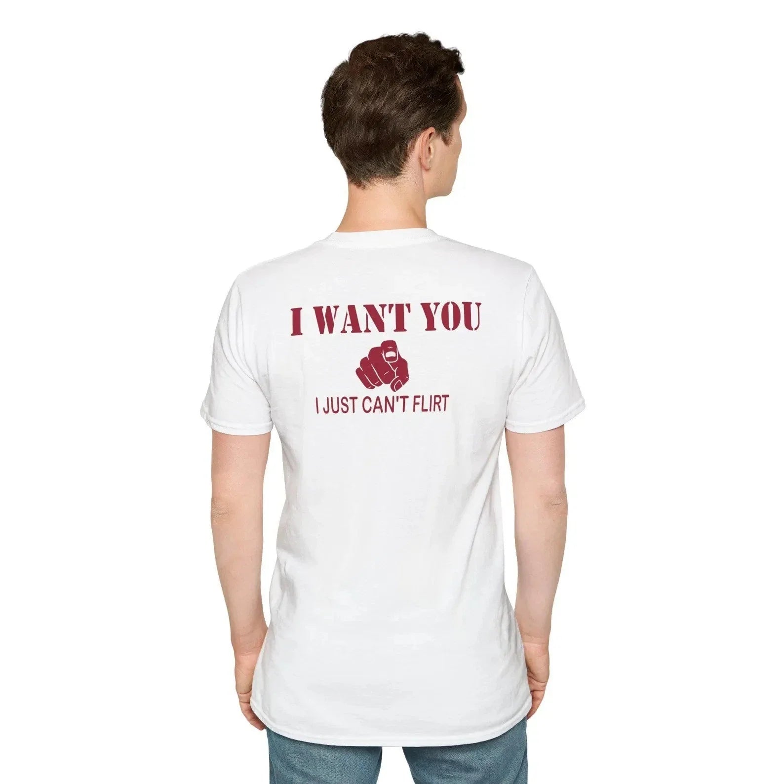 I Want You I Just Can't Flirt T-Shirt,Funny Quote T-Shirt,I Just Can't Shirt Unisex T-shirt, Sweatshirt, Hoodie, Long Sleeve Tee - T-Shirt, Sweatshirt, Hoodie