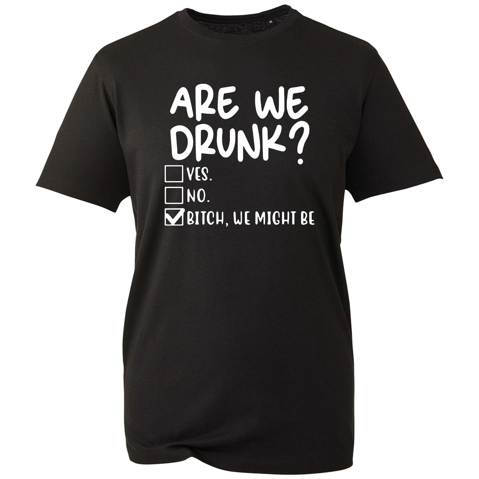 Funny Are We Drunk T Shirt Sarcastic Checkbox Unisex Mens Womens Black Graphic Unisex T-shirt, Sweatshirt, Hoodie, Long Sleeve Tee - T-Shirt, Sweatshirt, Hoodie