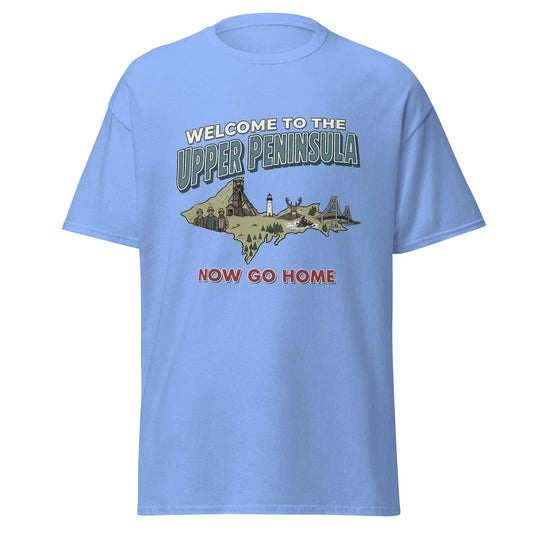 "Now Go Home" Upper Peninsula Shirt - Funny Yooper Gift - 906 Postcard Art Unisex T-shirt, Sweatshirt, Hoodie, Long Sleeve Tee - T-Shirt, Sweatshirt, Hoodie