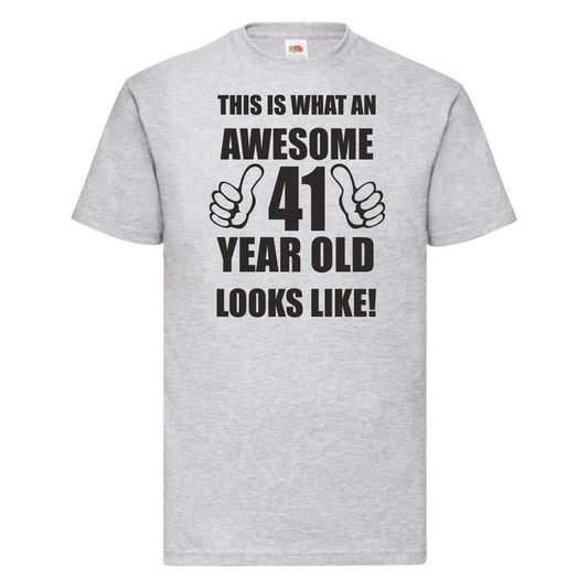41st 41 Years Old Forty First Birthday Presents Mens Funny Awesome T-Shirt Unisex T-shirt, Sweatshirt, Hoodie, Long Sleeve Tee - T-Shirt, Sweatshirt, Hoodie