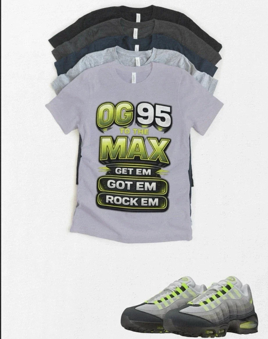 Got em Air Max 95 OG Neon Sneaker Matching T-Shirt Sneakerhead Retro Unisex T-shirt, Sweatshirt, Hoodie, Long Sleeve Tee - T-Shirt, Sweatshirt, Hoodie
