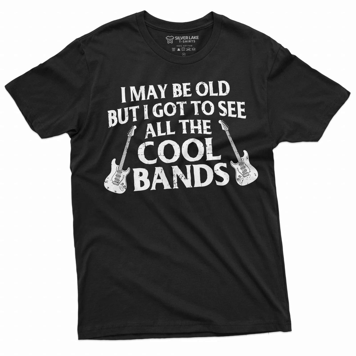 Men's Funny Music T-shirt I may be old but I got to see all the cool bands shirt Unisex T-shirt, Sweatshirt, Hoodie, Long Sleeve Tee - T-Shirt, Sweatshirt, Hoodie