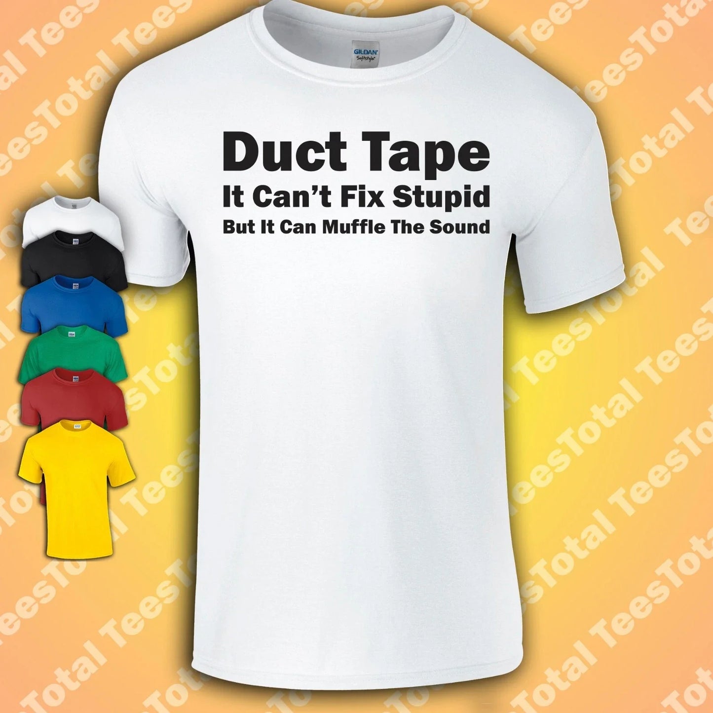 Duct Tape Can't Fix Stupid T-Shirt | Funny | Dad Joke | Unisex T-shirt, Sweatshirt, Hoodie, Long Sleeve Tee - T-Shirt, Sweatshirt, Hoodie
