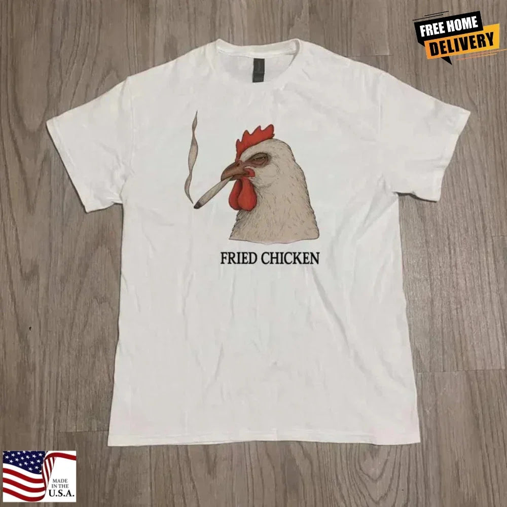 Funny Fried Chicken Shirt, Stoner Chicken Tee, Smoking Chicken Graphic, Trendy S Unisex T-shirt, Sweatshirt, Hoodie, Long Sleeve Tee - T-Shirt, Sweatshirt, Hoodie