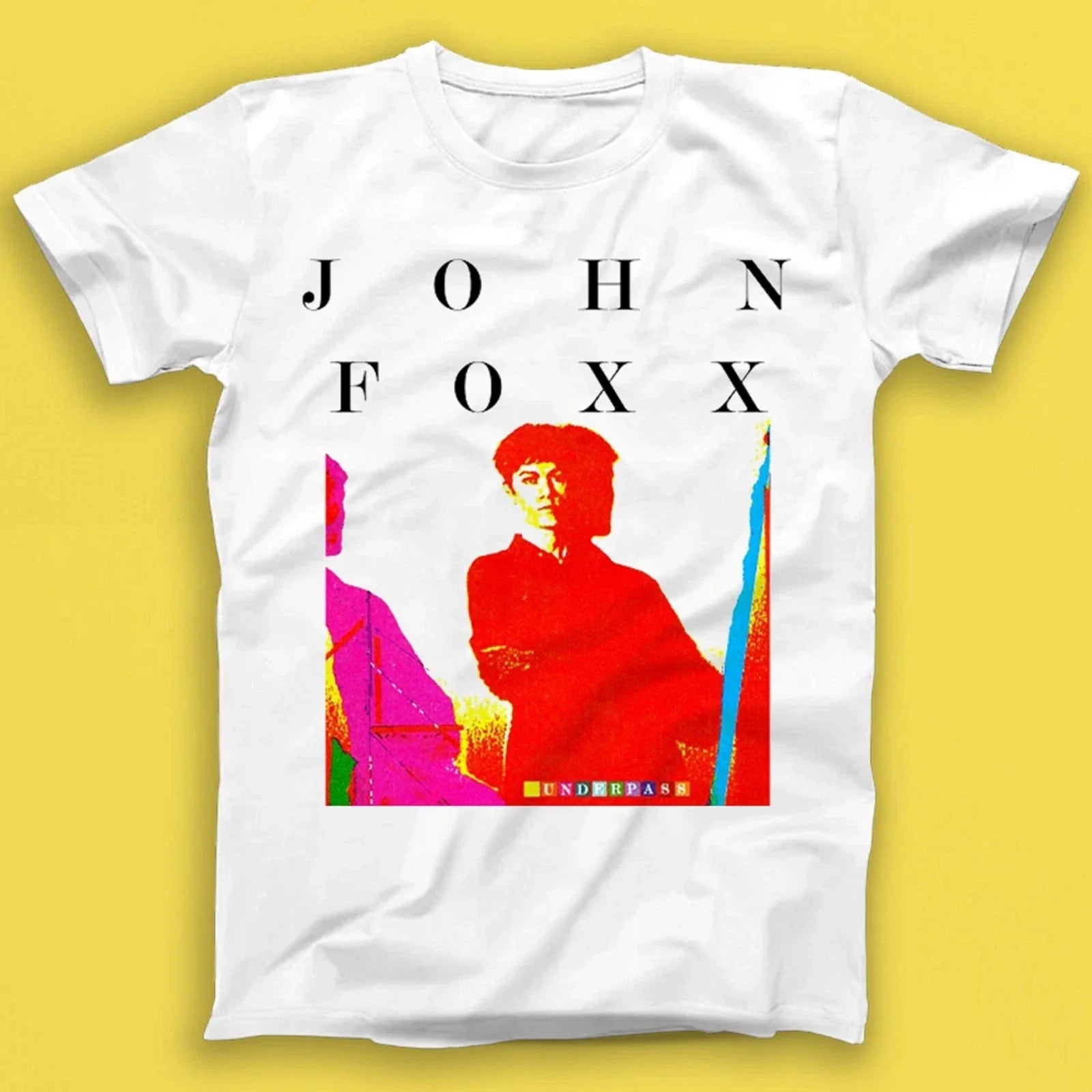 John Foxx Underpass Ultravox Punk Rock Music Gift Tee Tshirt T1925 Unisex T-shirt, Sweatshirt, Hoodie, Long Sleeve Tee - T-Shirt, Sweatshirt, Hoodie