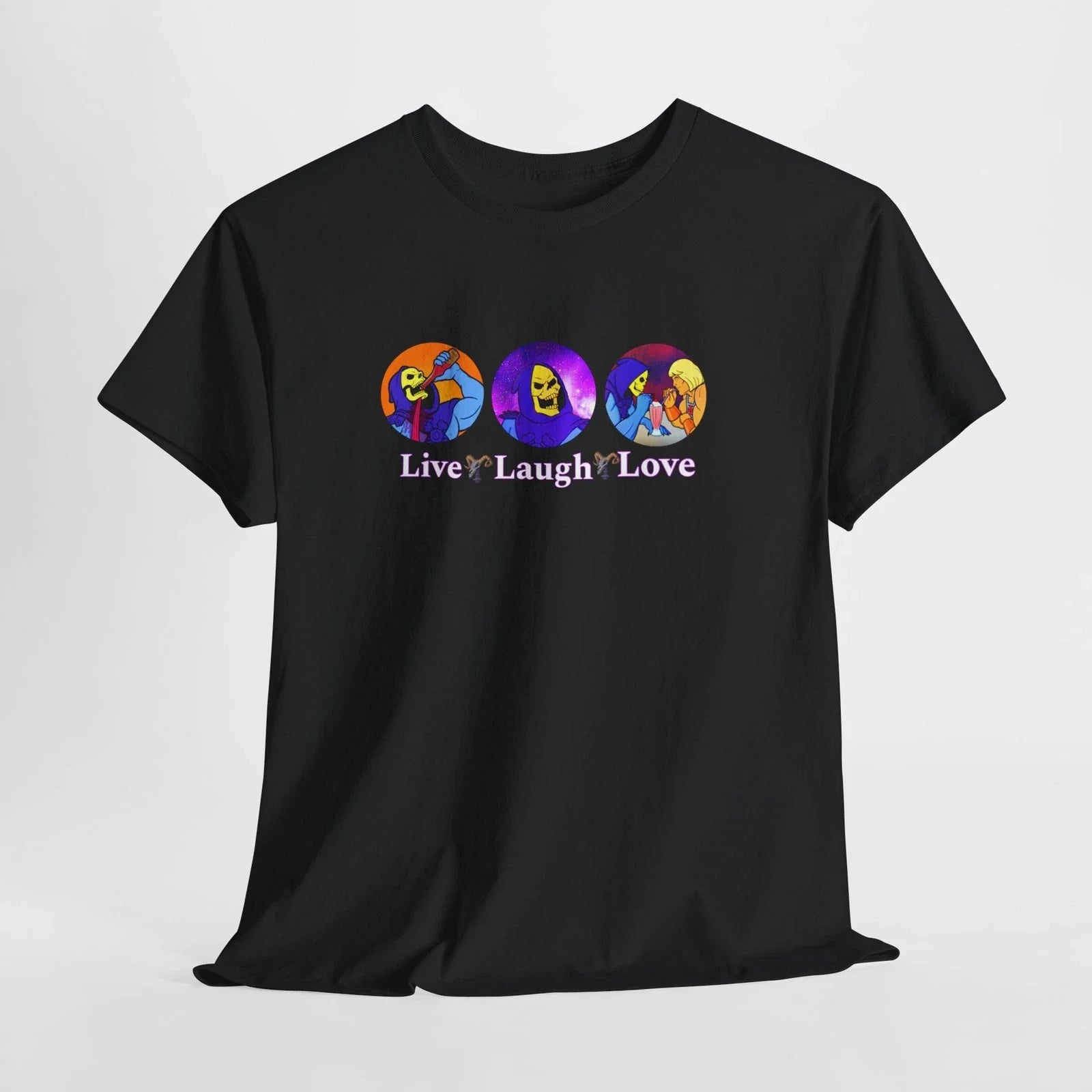 He-Man Skeletor T-Shirt Funny Live Laugh Love Retro 80s Cartoon Tee Unisex T-shirt, Sweatshirt, Hoodie, Long Sleeve Tee - T-Shirt, Sweatshirt, Hoodie