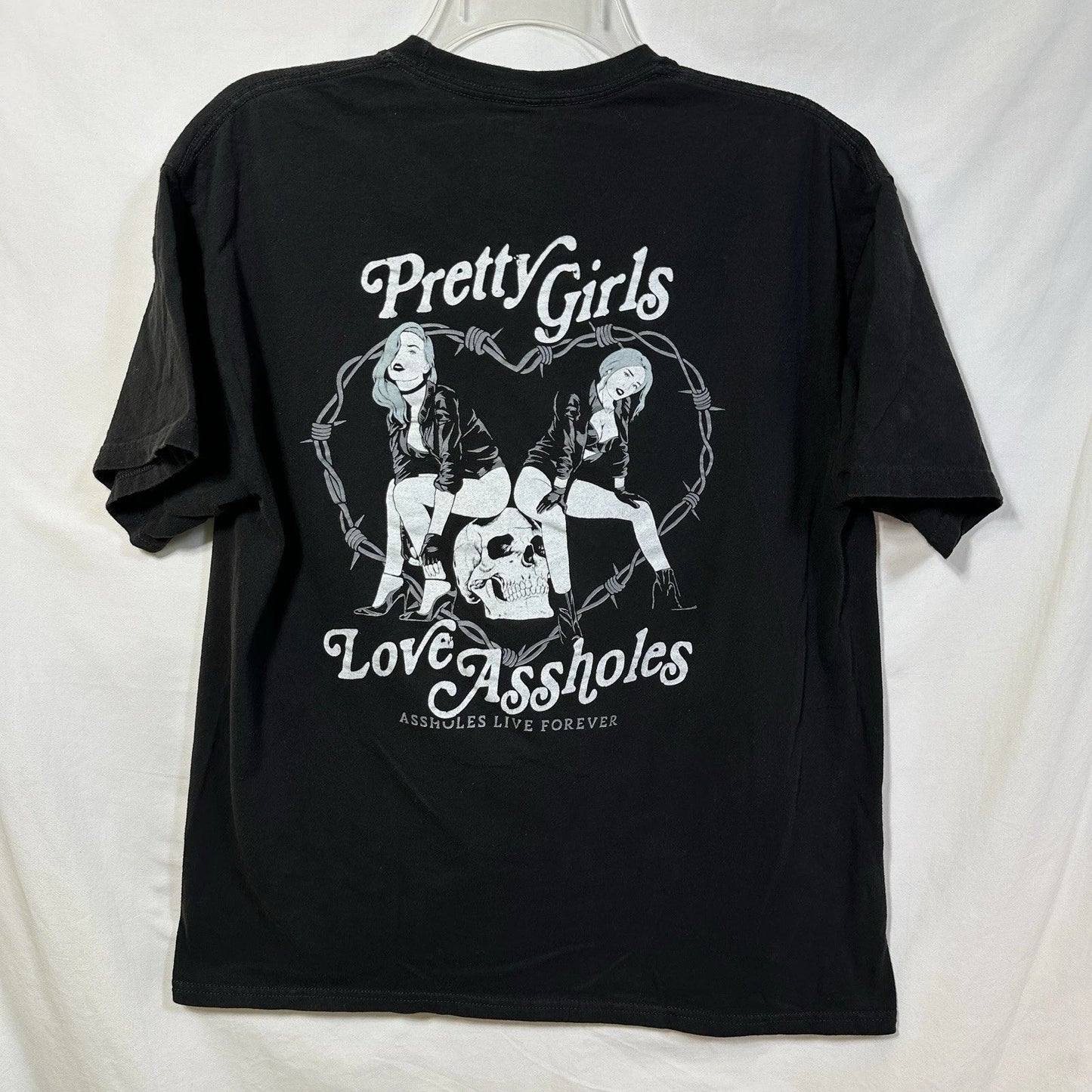 Pretty Girls Love A$$holes Live Forever Large T-Shirt Barbed Wire Skull Graphic Unisex T-shirt, Sweatshirt, Hoodie, Long Sleeve Tee - T-Shirt, Sweatshirt, Hoodie