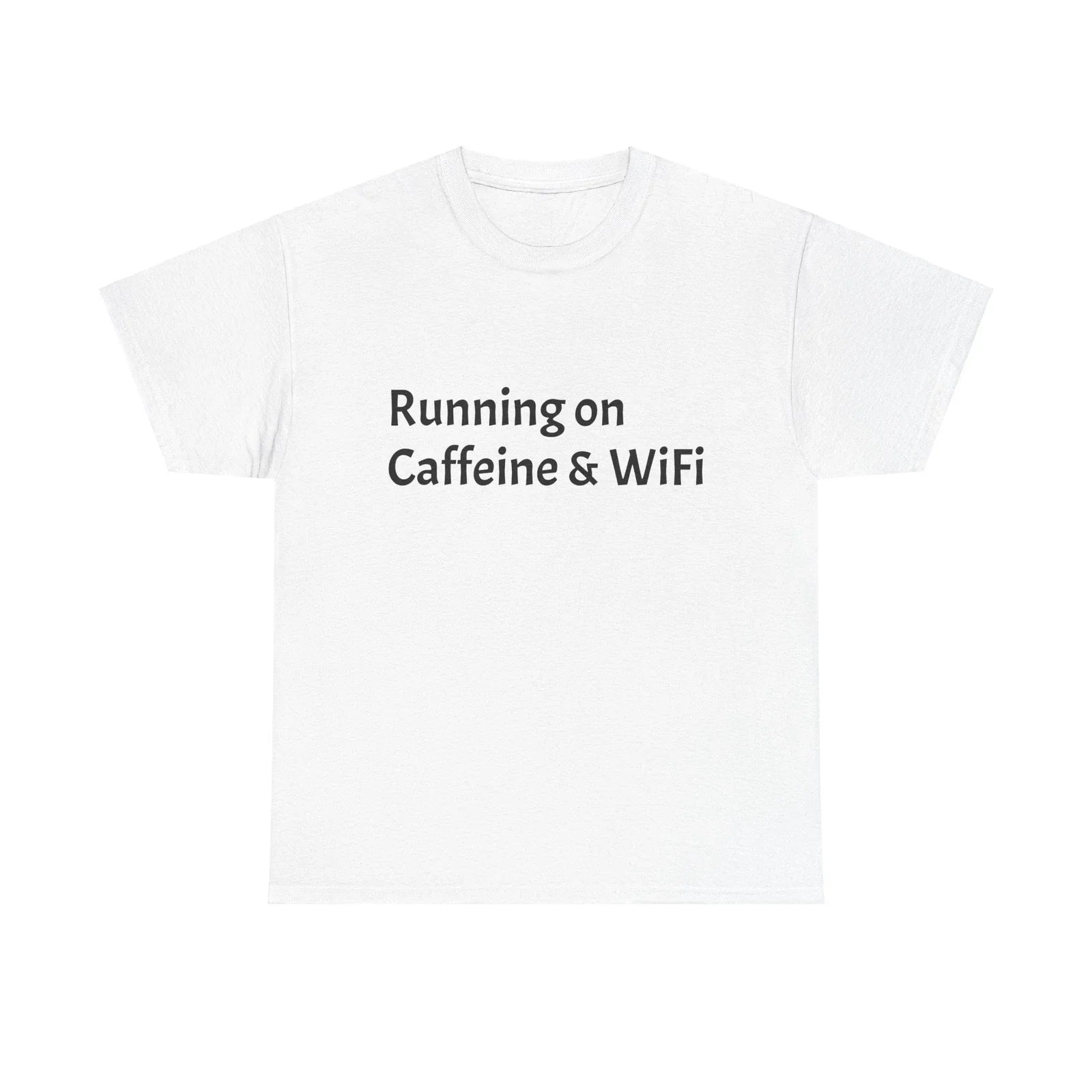 Caffeine & WiFi Tee, Funny Coffee Shirt, Unisex Tee, Gift for Caffeine Lover, Unisex T-shirt, Sweatshirt, Hoodie, Long Sleeve Tee - T-Shirt, Sweatshirt, Hoodie