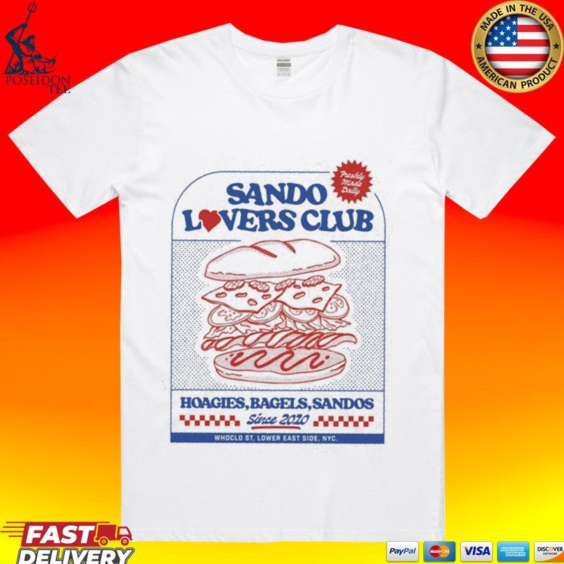 Sando Lovers Club Hoagies Bagels Sandos T-shirt Unisex T-shirt, Sweatshirt, Hoodie, Long Sleeve Tee - T-Shirt, Sweatshirt, Hoodie