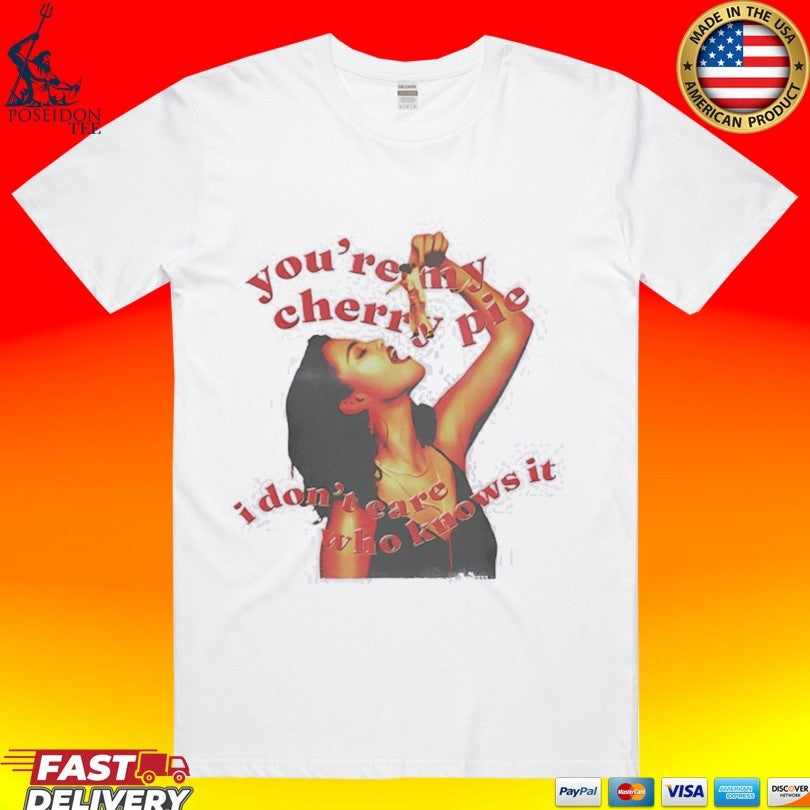 Selena Gomez Youre My Cheey Pie I Dont Care Who Knows It T-shirt Unisex T-shirt, Sweatshirt, Hoodie, Long Sleeve Tee - T-Shirt, Sweatshirt, Hoodie