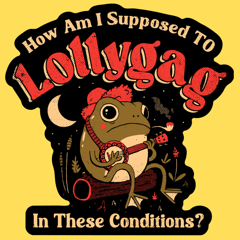 'Lollygagging Frog' Sticker Unisex T-shirt, Sweatshirt, Hoodie, Long Sleeve Tee - T-Shirt, Sweatshirt, Hoodie