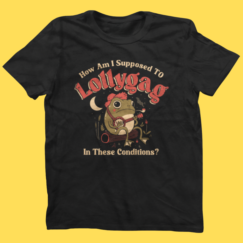 'Lollygagging Frog' Shirt Unisex T-shirt, Sweatshirt, Hoodie, Long Sleeve Tee - T-Shirt, Sweatshirt, Hoodie
