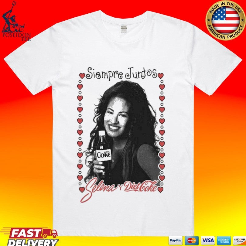 Siempre Juntos Selena X Diet Coke T-shirt Unisex T-shirt, Sweatshirt, Hoodie, Long Sleeve Tee - T-Shirt, Sweatshirt, Hoodie