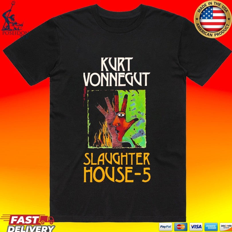 Slaughterhouse 5 Kurt Vonnegut T-shirt Unisex T-shirt, Sweatshirt, Hoodie, Long Sleeve Tee - T-Shirt, Sweatshirt, Hoodie