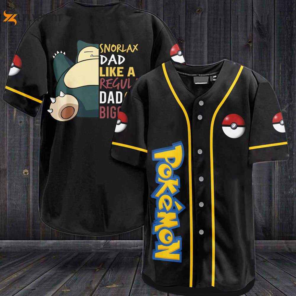 Snorlax Dad Like A Regular Dad OBigger Baseball Jersey - lylyprint.com baseball jersey product view 1