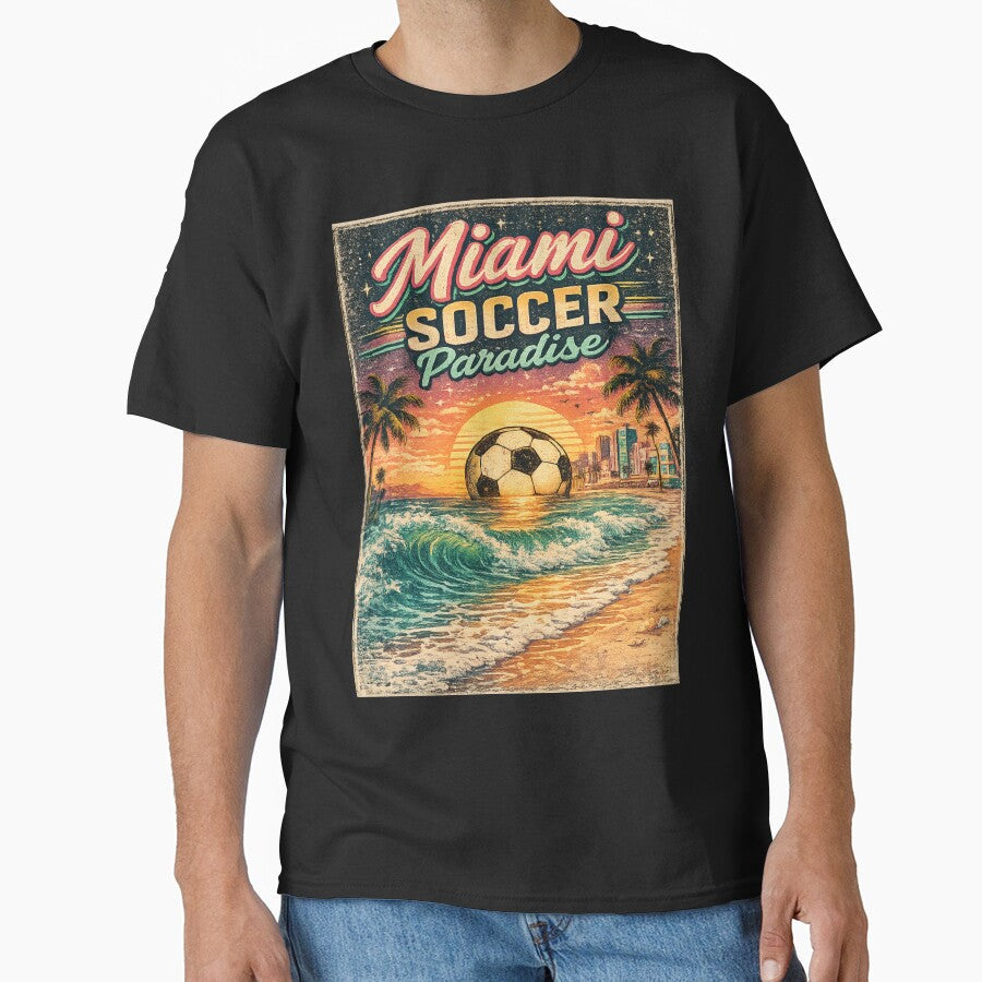Miami Soccer Paradise Retro Florida Travel Shirt | Vintage Beach Soccer Design by Globalcitytees - T-Shirt, Sweatshirt, Hoodie