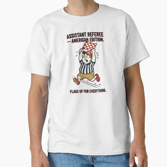 Assistant Referee  American Edition V1 by 1RSN Unisex T-shirt, Sweatshirt, Hoodie, Long Sleeve Tee - T-Shirt, Sweatshirt, Hoodie