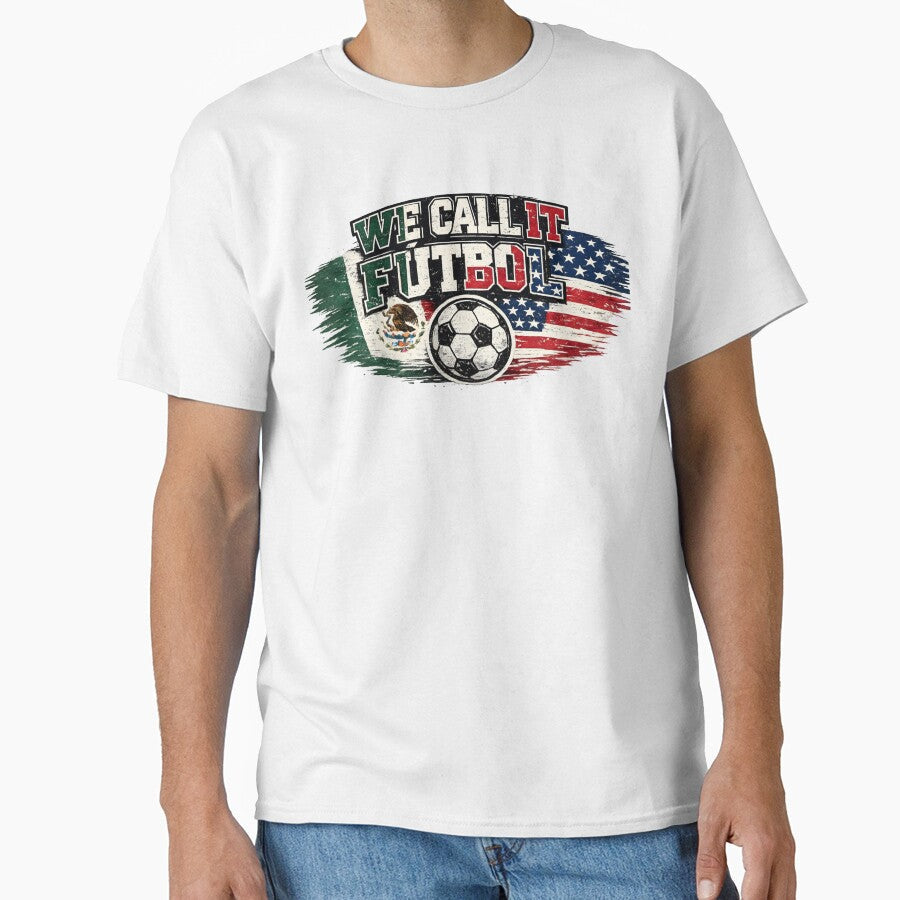 We Call It Ftbol Mexico USA Soccer Shirt Funny Mexican Football Fan 2026 by Martin's_Design - T-Shirt, Sweatshirt, Hoodie