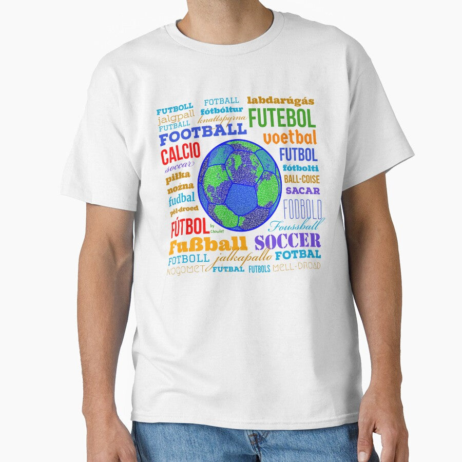Football, the Many Names of the Beautiful Game by chowlet Unisex T-shirt, Sweatshirt, Hoodie, Long Sleeve Tee - T-Shirt, Sweatshirt, Hoodie