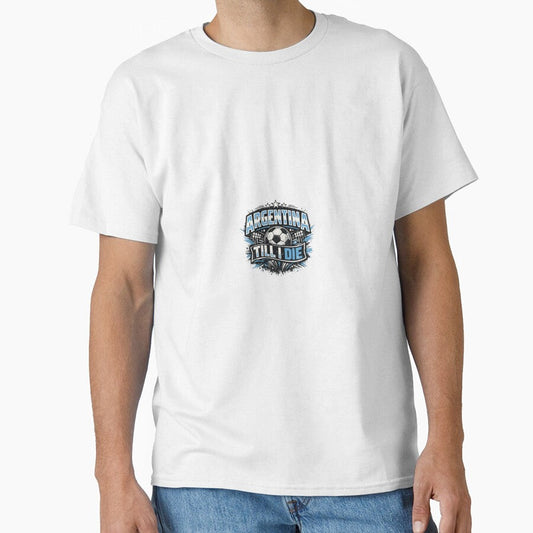 Argentina Till I Die Vintage Football Fan T-Shirt | Retro Soccer Supporter Design by Superbdeal - T-Shirt, Sweatshirt, Hoodie
