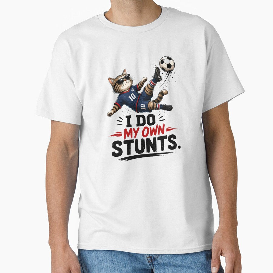 I Do My Own Stunts Cat Soccer by Itai Doshin - Adult & Kids T-Shirts, Sweatshirts & Hoodies apparel design preview 1