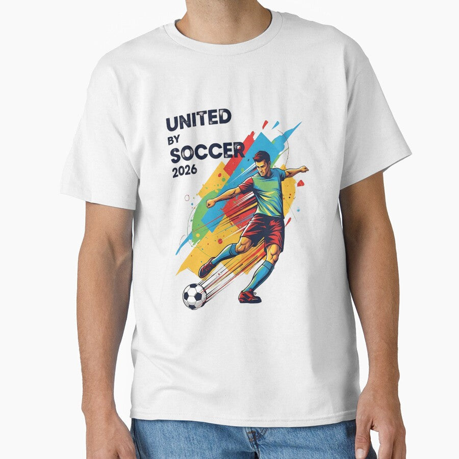 United By Soccer 2026 Vibrant Abstract Player by UrbanPrts Unisex T-shirt, Sweatshirt, Hoodie, Long Sleeve Tee - T-Shirt, Sweatshirt, Hoodie