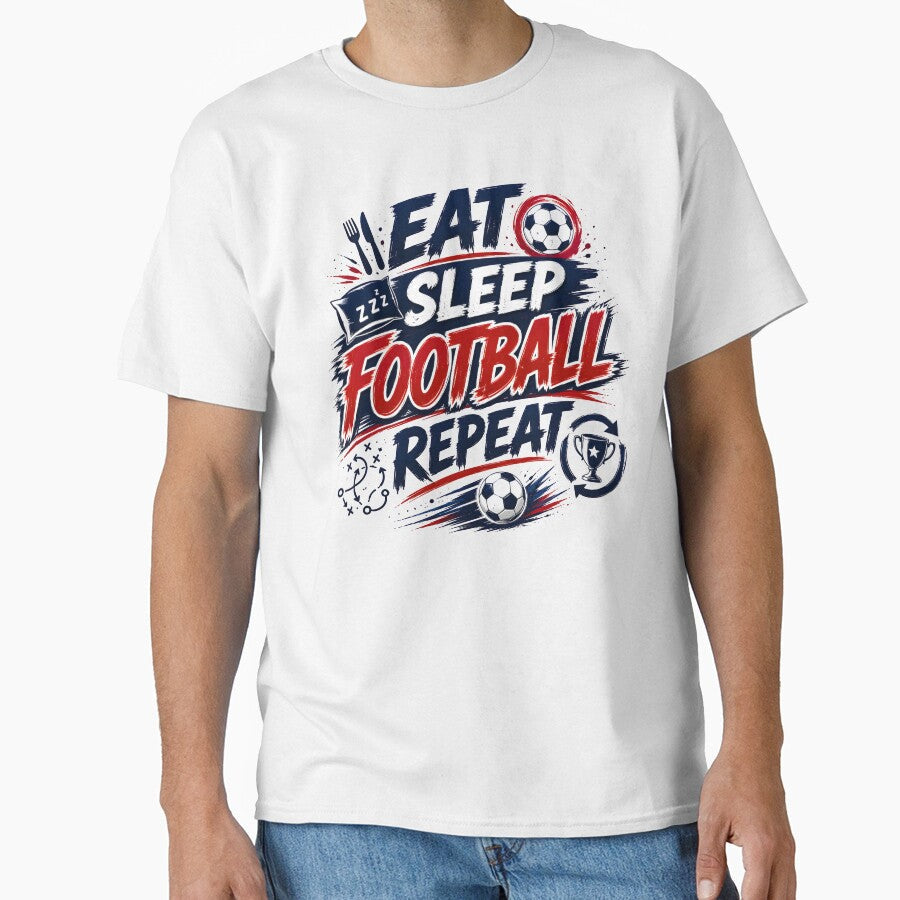 Eat Sleep Football Repeat Shirt | Soccer Lover Gift | Football Fan Tee | FIFA 2026 Inspired Design by TrueArtVibes - T-Shirt, Sweatshirt, Hoodie
